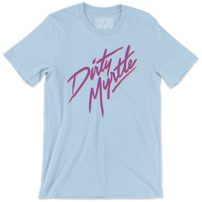 Dirty Myrtle: Unisex T-Shirt