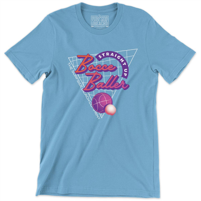 Straight Up Bocce Baller: Unisex T-Shirt