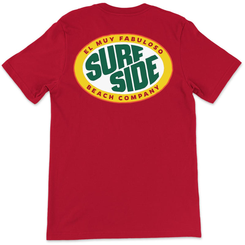 El Muy Fabuloso Surfside Beach Company: Unisex T-Shirt