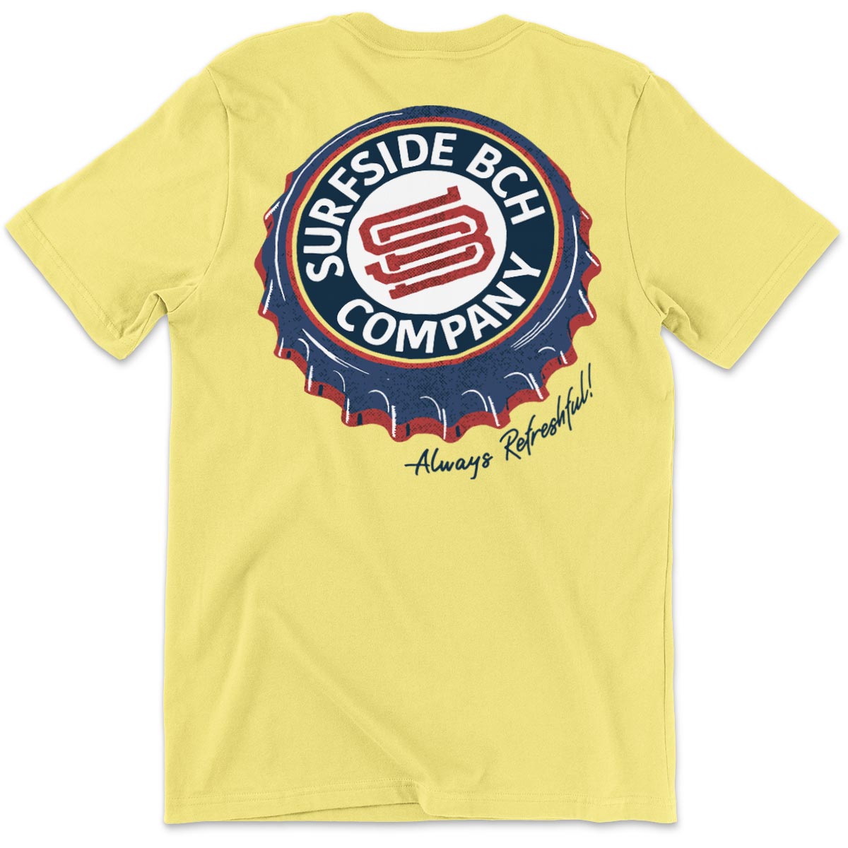 Surfside Bch Company (Always Refreshful) Unisex T-Shirt
