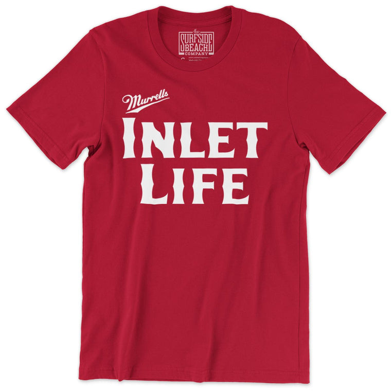 Murrells Inlet Life: Unisex T-Shirt