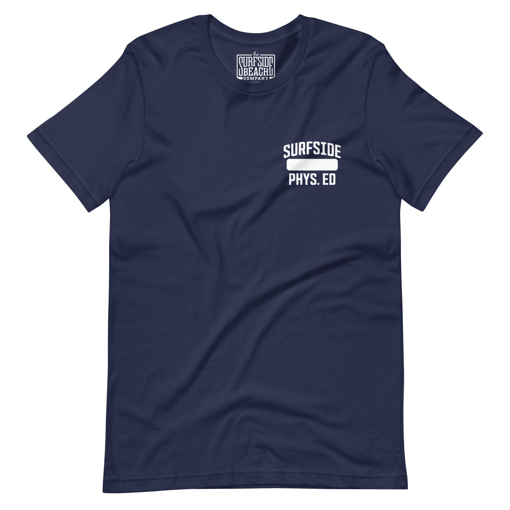 Surfside Phys. Ed: Unisex T-Shirt