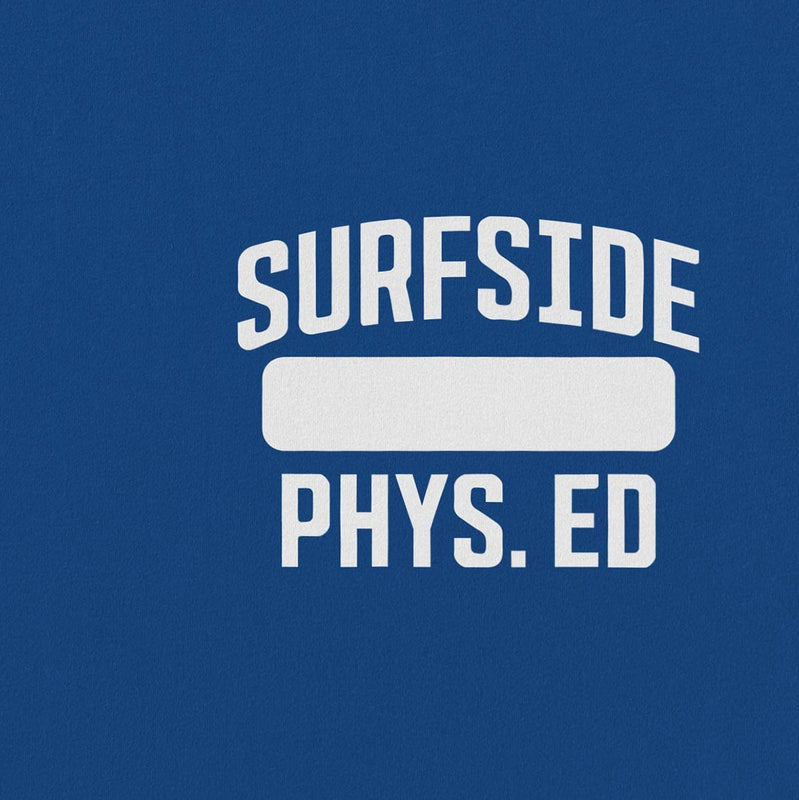 Surfside Phys. Ed: Unisex T-Shirt