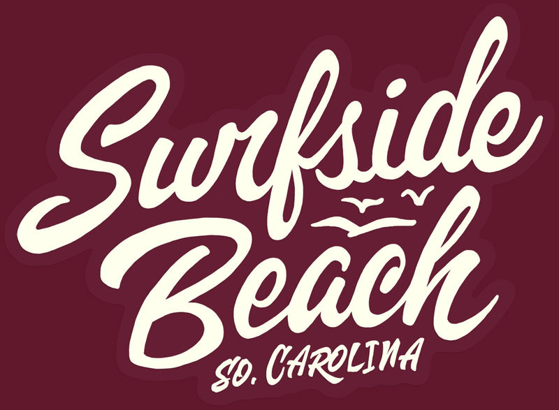 Surfside Beach, So. Carolina (Script) die cut sticker maroon
