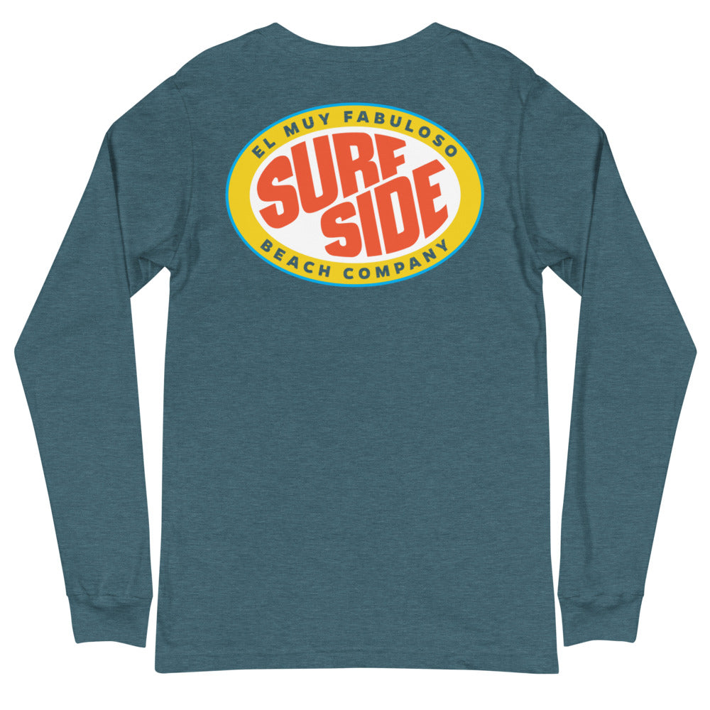 El Muy Fabuloso Surfside Beach Company: Unisex Long-Sleeved T-Shirt